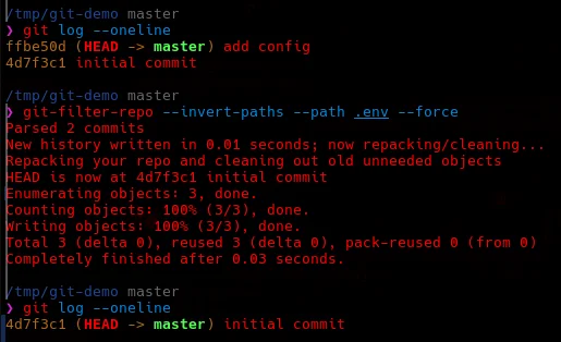 git-filter-repo running in a terminal showing two commits parsed, the .env commit dropped, and git log before and after with the HEAD now pointing at the initial commit only